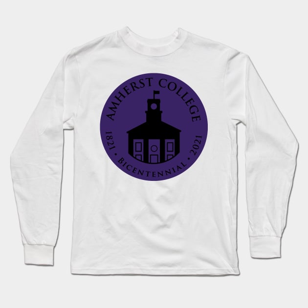 Amherst College Bicentennial Long Sleeve T-Shirt by MiloAndOtis